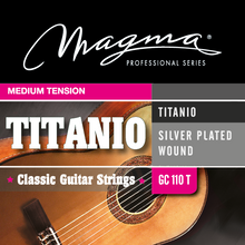 Load image into Gallery viewer, Magma Classical Guitar Strings Normal Tension Titanium Nylon - Silver Plated Copper (GC110T)
